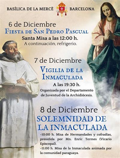 Solemnidad de la Inmaculada y Fiesta de San Pedro Pascual
