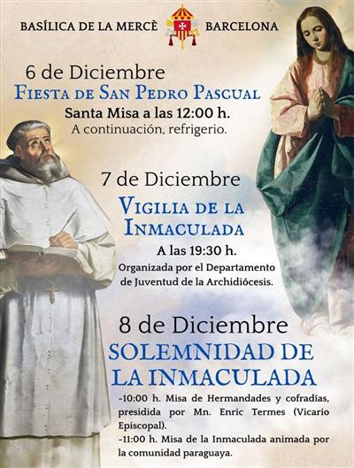 Solemnitat de la Immaculada i Festa de Sant Pere Pasqual