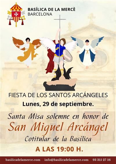 Misa solemne en honor de San Miguel Arcangel · 29 septiembre 19h